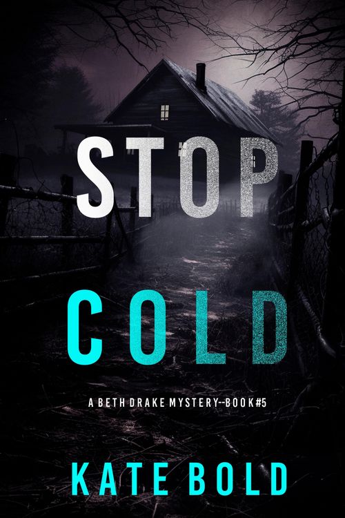 Produktbild: Stop Cold (A Beth Drake FBI Suspense Thriller-Book Five)