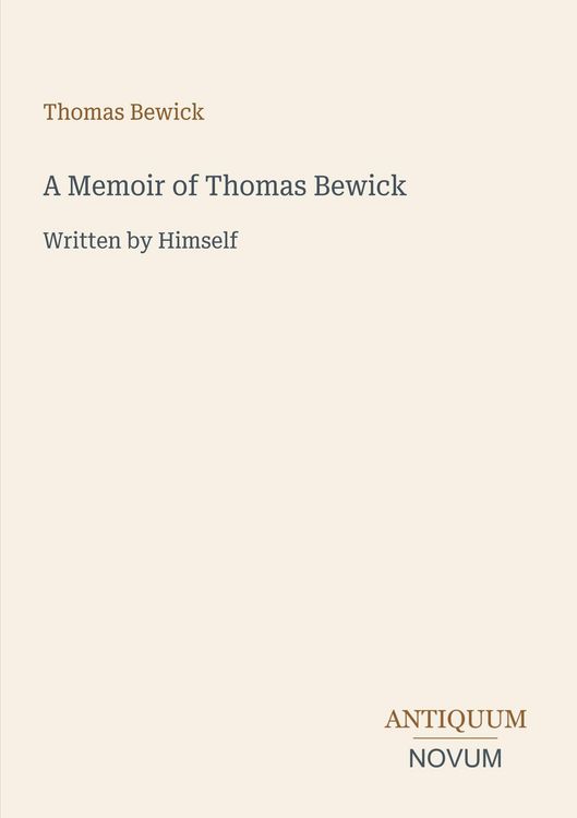 Produktbild: A Memoir of Thomas Bewick