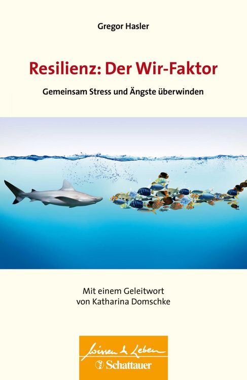 Produktbild: Resilienz: Der Wir-Faktor (Wissen & Leben)