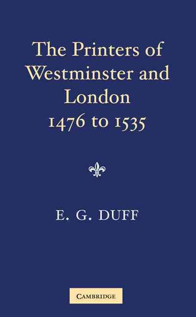 Produktbild: The Printers, Stationers and Bookbinders of Westminster and London from 1476 to 1535