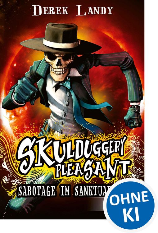Produktbild: Skulduggery Pleasant (Band 4) - Sabotage im Sanktuarium