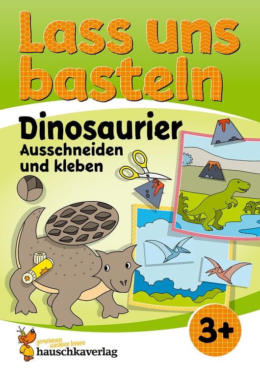 Produktbild: Lass uns basteln &ndash; Ausschneiden und kleben ab 3 Jahre &ndash; Dinosaurier