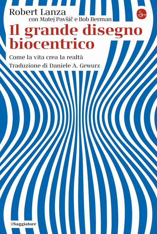 Produktbild: Il grande disegno biocentrico. Come la vita crea la realt&agrave;
