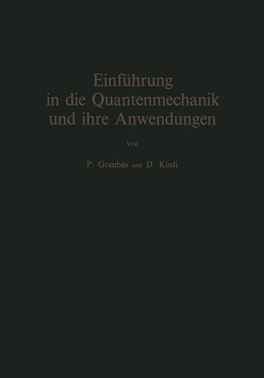 Produktbild: Einf&uuml;hrung in die Quantenmechanik und ihre Anwendungen