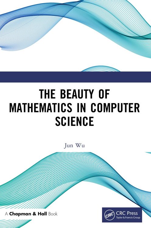Produktbild: The Beauty of Mathematics in Computer Science