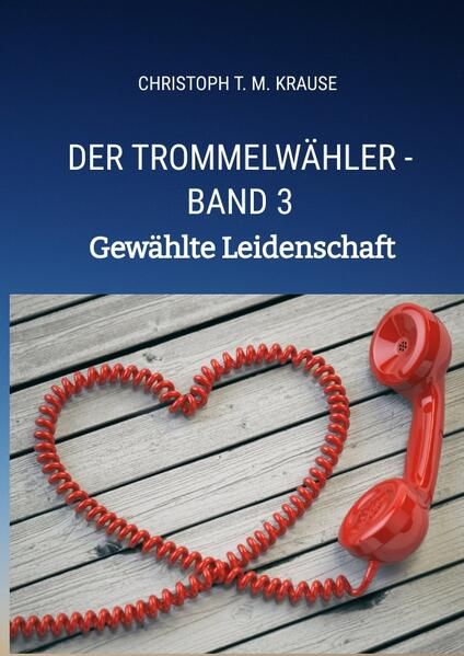 Produktbild: Der Trommelw&auml;hler - Band 3