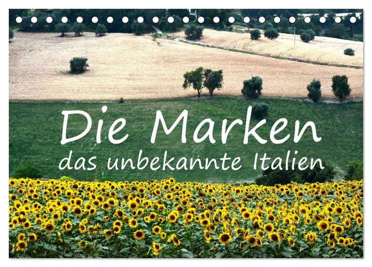 Produktbild: Die Marken, Impressionen aus dem unbekannten Italien (Tischkalender 2026 DIN A5 quer), CALVENDO Monatskalender