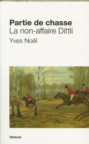 Produktbild: Partie de chasse: la non-affaire Dittli
