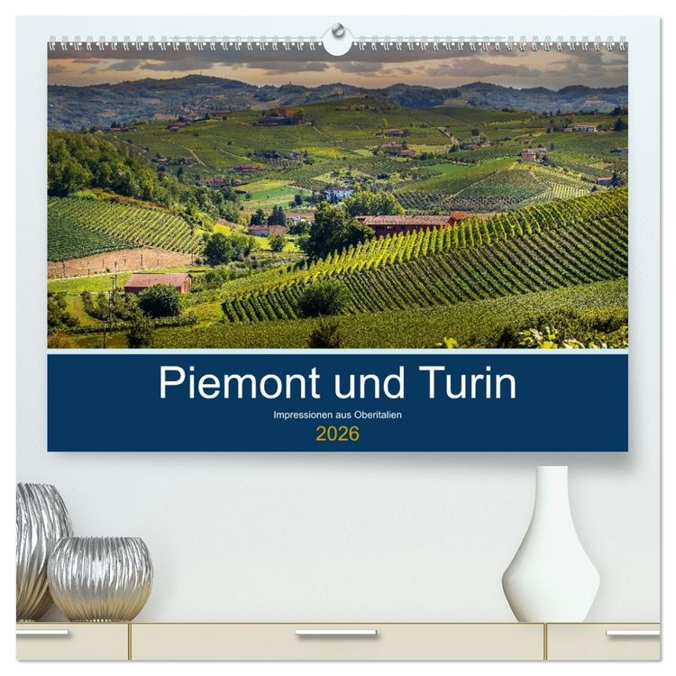 Produktbild: Piemont und Turin (hochwertiger Premium Wandkalender 2026 DIN A2 quer), Kunstdruck in Hochglanz