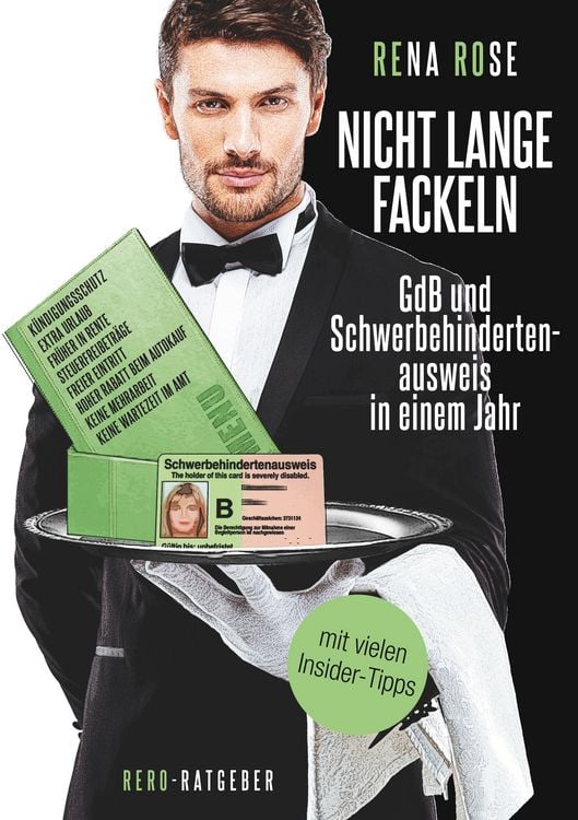 Produktbild: Nicht lange fackeln GdB und Schwerbehindertenausweis in einem Jahr