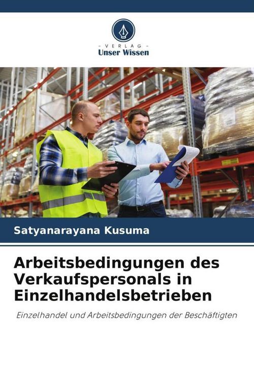 Produktbild: Arbeitsbedingungen des Verkaufspersonals in Einzelhandelsbetrieben