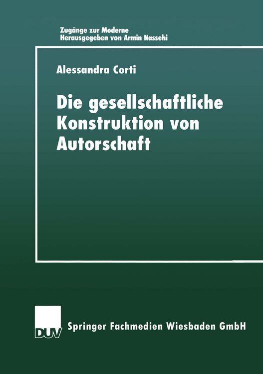 Produktbild: Die gesellschaftIiche Konstruktion von Autorschaft