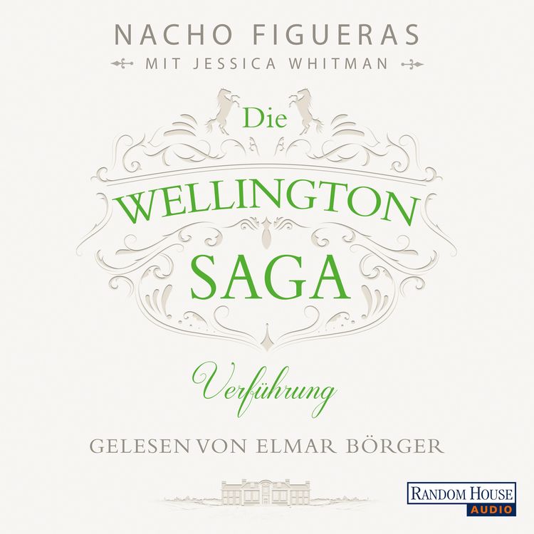 Produktbild: Die Wellington-Saga - Verf&uuml;hrung
