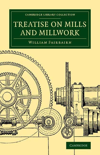 Produktbild: Treatise on Mills and Millwork