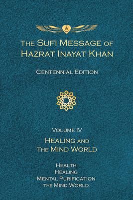 Produktbild: The Sufi Message of Hazrat Inayat Khan Vol. 4 Centennial Edition