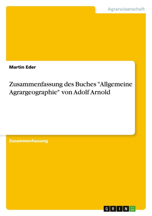 Produktbild: Zusammenfassung des Buches "Allgemeine Agrargeographie" von Adolf Arnold