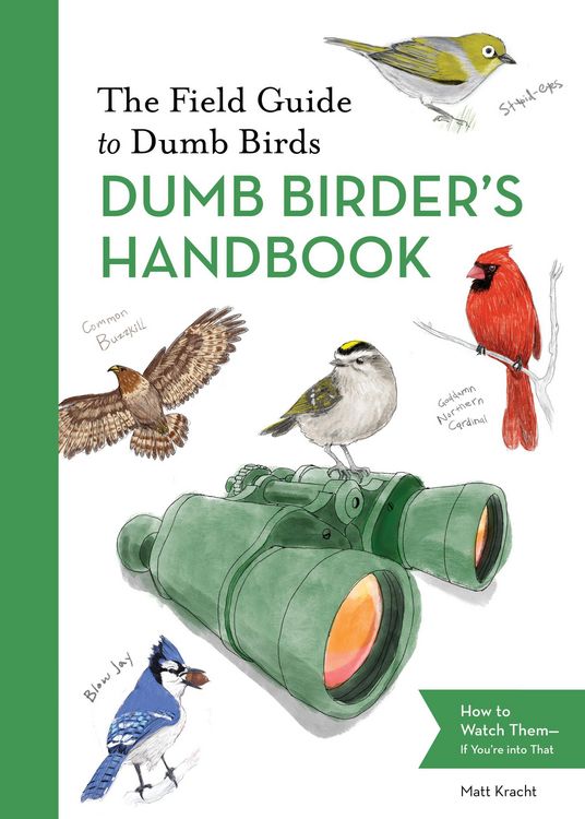 Produktbild: The Field Guide to Dumb Birds Dumb Birder's Handbook