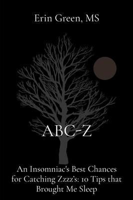 Produktbild: ABC-Z: An Insomniac's Best Chances for Catching Zzzz's