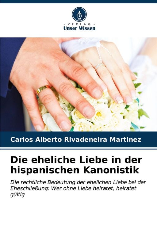 Produktbild: Die eheliche Liebe in der hispanischen Kanonistik
