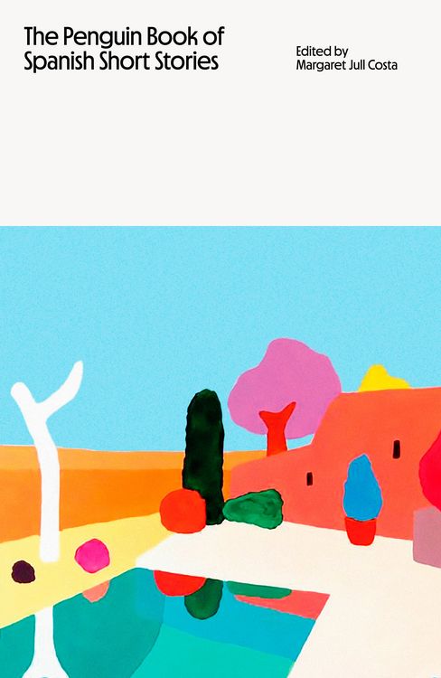 Produktbild: The Penguin Book of Spanish Short Stories