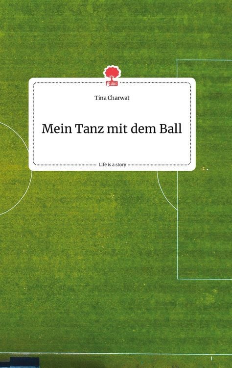 Produktbild: Mein Tanz mit dem Ball. Life is a Story - story.one