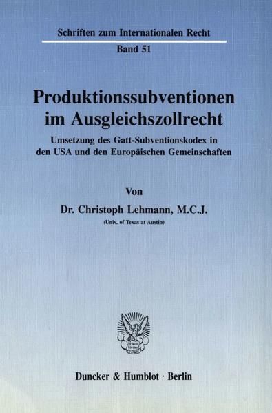 Produktbild: Produktionssubventionen im Ausgleichszollrecht.
