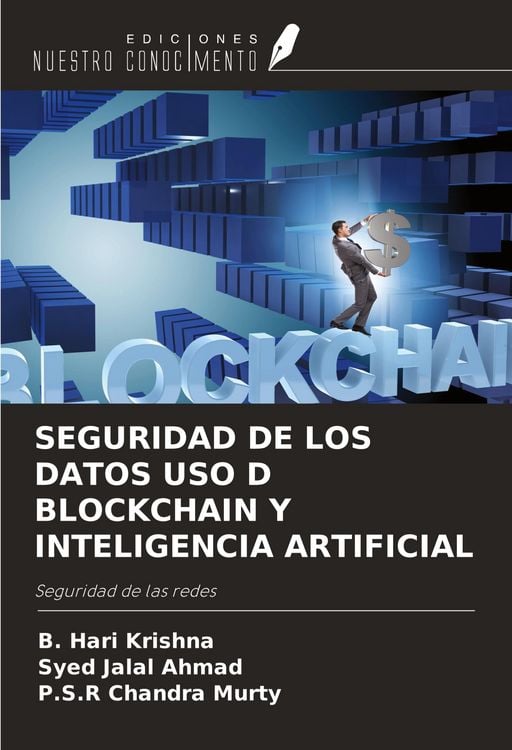 Produktbild: SEGURIDAD DE LOS DATOS USO D BLOCKCHAIN Y INTELIGENCIA ARTIFICIAL