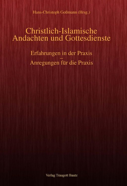 Produktbild: Christlich-Islamische Andachten und Gottesdienste