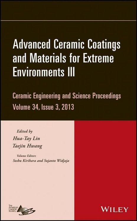 Produktbild: Advanced Ceramic Coatings and Materials for Extreme Environments III, Volume 34, Issue 3