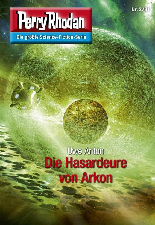 Produktbild: Perry Rhodan 2791: Die Hasardeure von Arkon