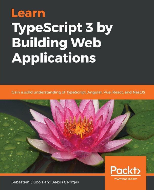 Produktbild: Learn TypeScript 3 by Building Web Applications