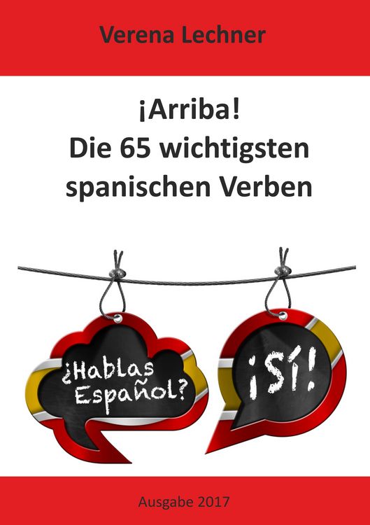 Produktbild: &iexcl;Arriba! Die 65 wichtigsten spanischen Verben