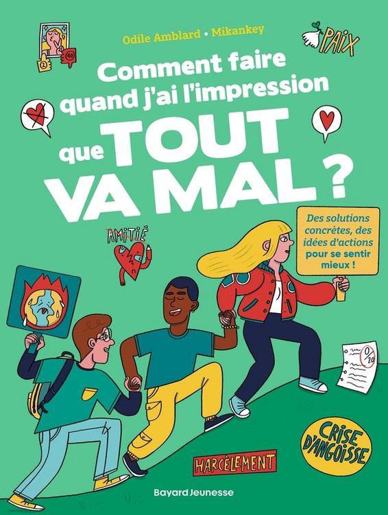 Produktbild: Comment faire quand j'ai l'impression que tout va mal ?