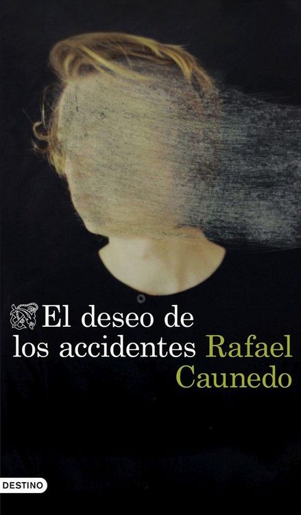 Produktbild: El deseo de los accidentes