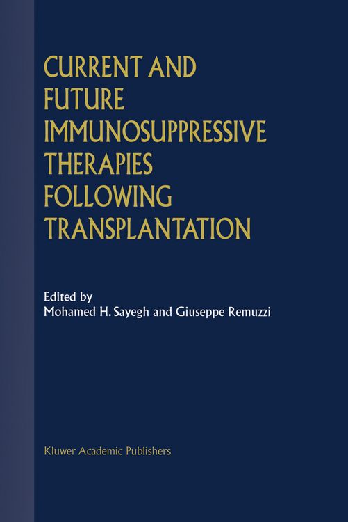 Produktbild: Current and Future Immunosuppressive Therapies Following Transplantation