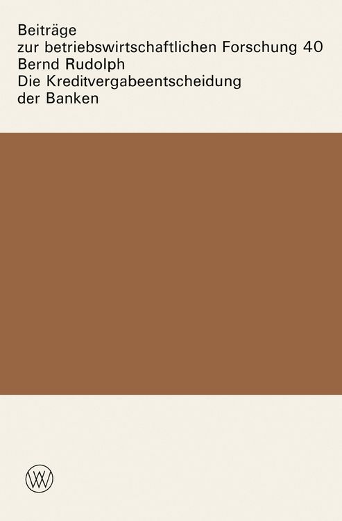 Produktbild: Die Kreditvergabeentscheidung der Banken