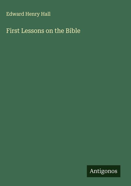 Produktbild: First Lessons on the Bible