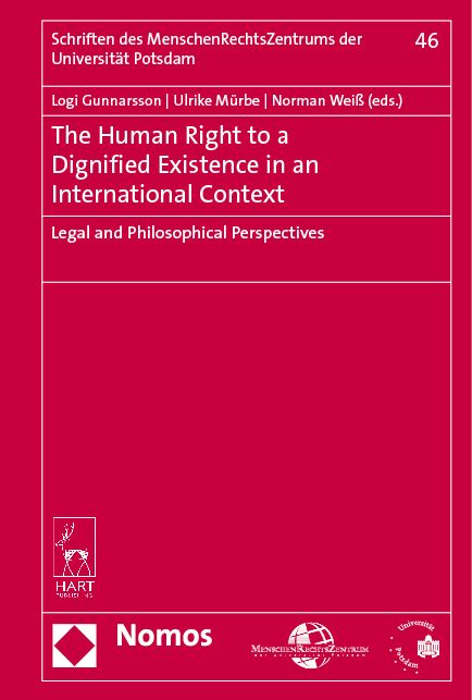 Produktbild: The Human Right to a Dignified Existence in an International Context
