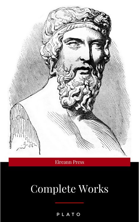 Produktbild: Plato: The Complete Works : From the greatest Greek philosopher, known for The Republic, Symposium, Apology, Phaedrus, Laws, Crito, Phaedo, Timaeus, M