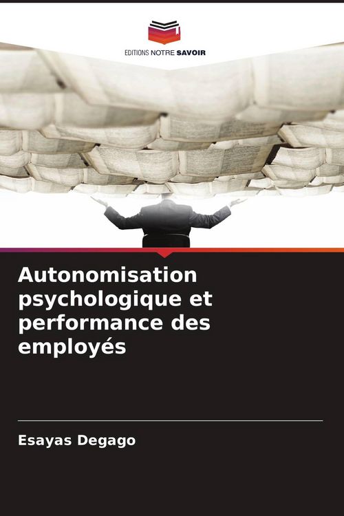 Produktbild: Autonomisation psychologique et performance des employ&eacute;s