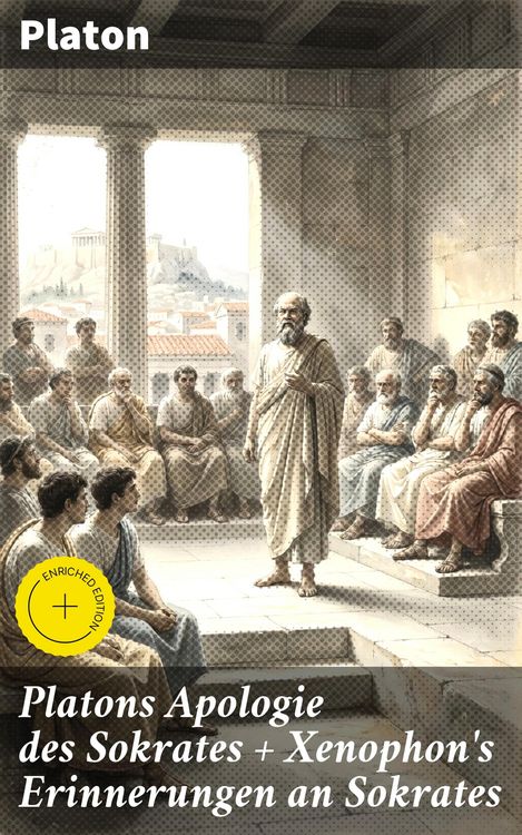 Produktbild: Platons Apologie des Sokrates + Xenophon's Erinnerungen an Sokrates