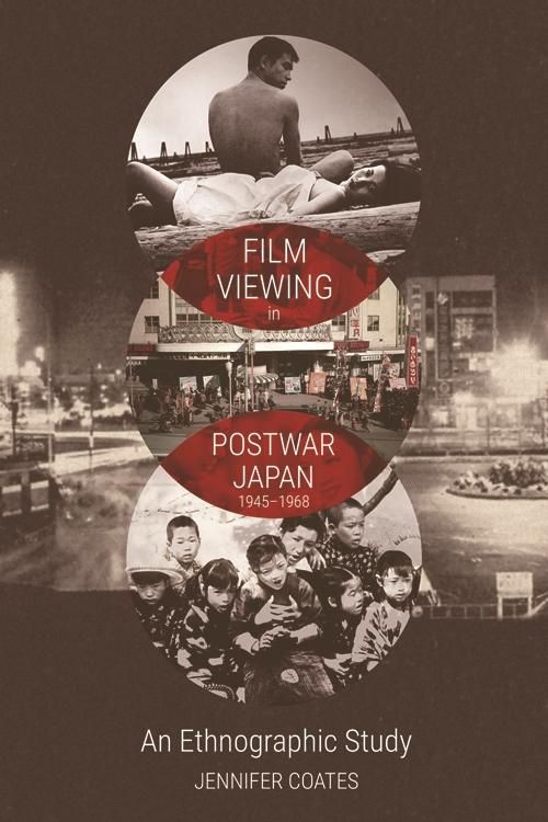 Produktbild: Film Viewing in Postwar Japan, 1945-1968