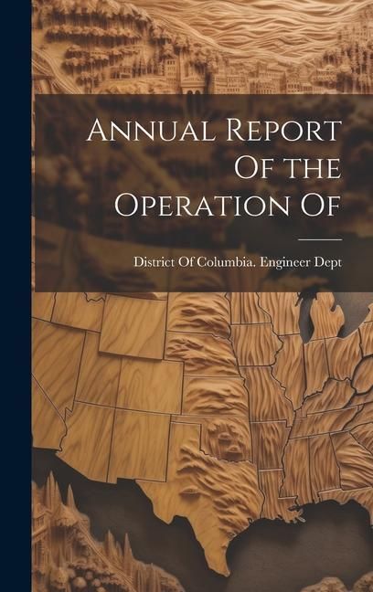 Produktbild: Annual Report Of the Operation Of