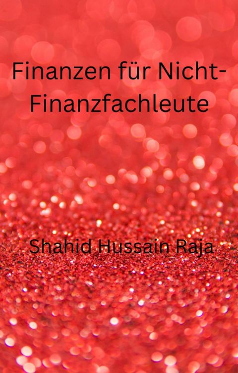 Produktbild: Finanzen f&uuml;r Nicht-Finanzfachleute (BUSINESS & ECONOMICS / Accounting / Managerial)