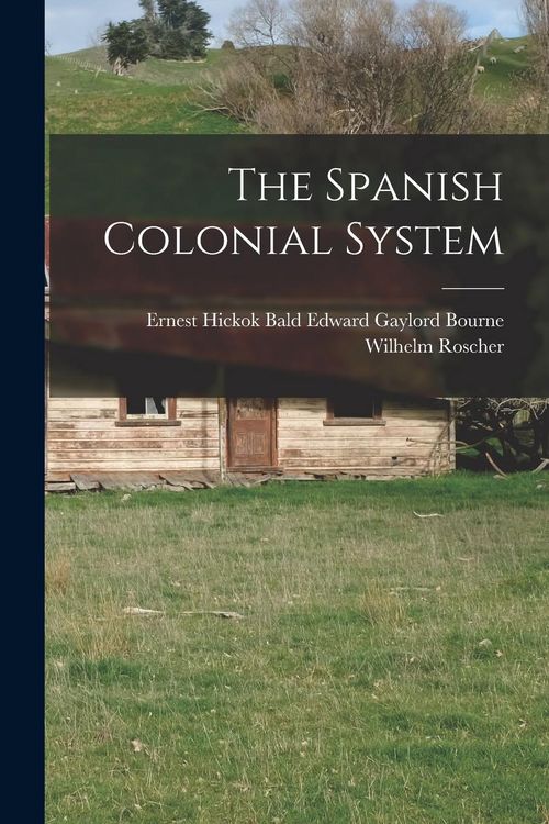 Produktbild: The Spanish Colonial System