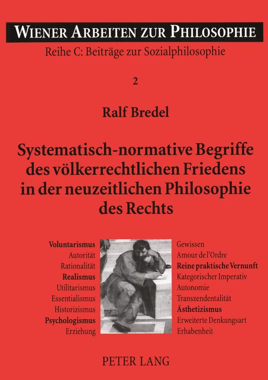 Produktbild: Systematisch-normative Begriffe des v&ouml;lkerrechtlichen Friedens in der neuzeitlichen Philosophie des Rechts
