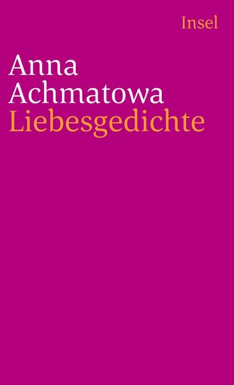 Bild vom Artikel Liebesgedichte vom Autor Anna Achmatowa