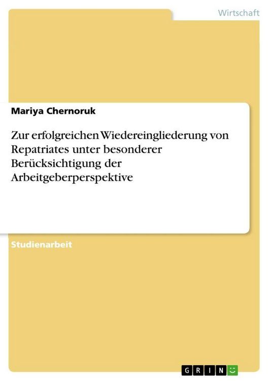 Produktbild: Zur erfolgreichen Wiedereingliederung von Repatriates unter besonderer Ber&uuml;cksichtigung der Arbeitgeberperspektive