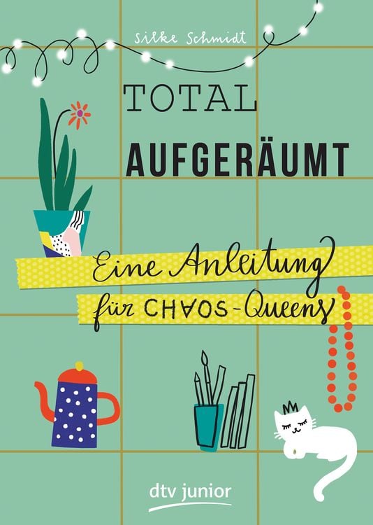 Produktbild: Total aufger&auml;umt &ndash; Eine Anleitung f&uuml;r Chaos Queens