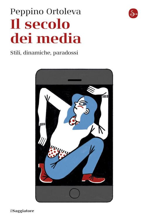 Produktbild: Il secolo dei media. Stili, dinamiche, paradossi